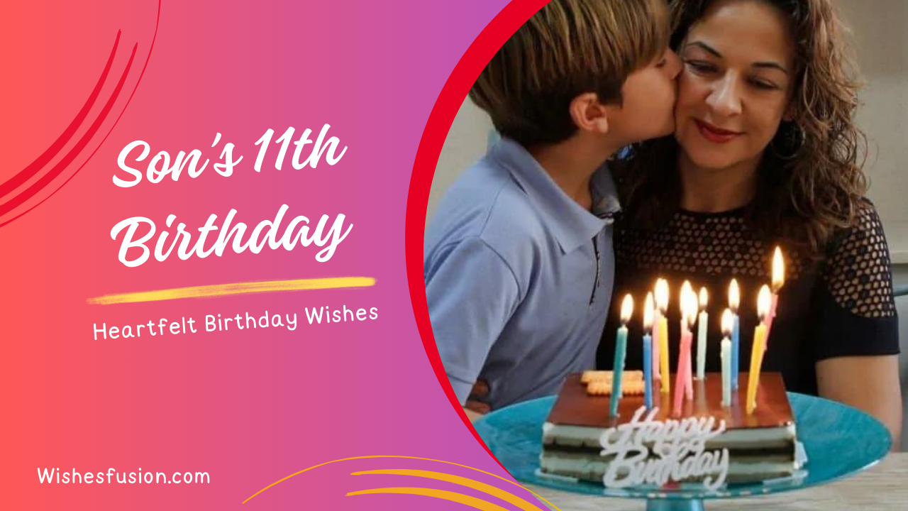 11th Birthday Wishes for Son