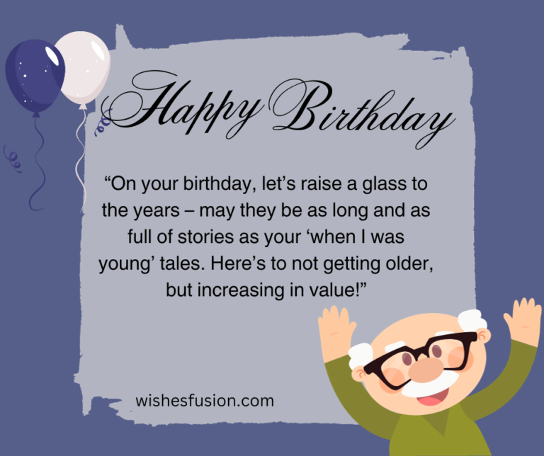 Birthday Wishes For Elderly Man - Wishes Fusion