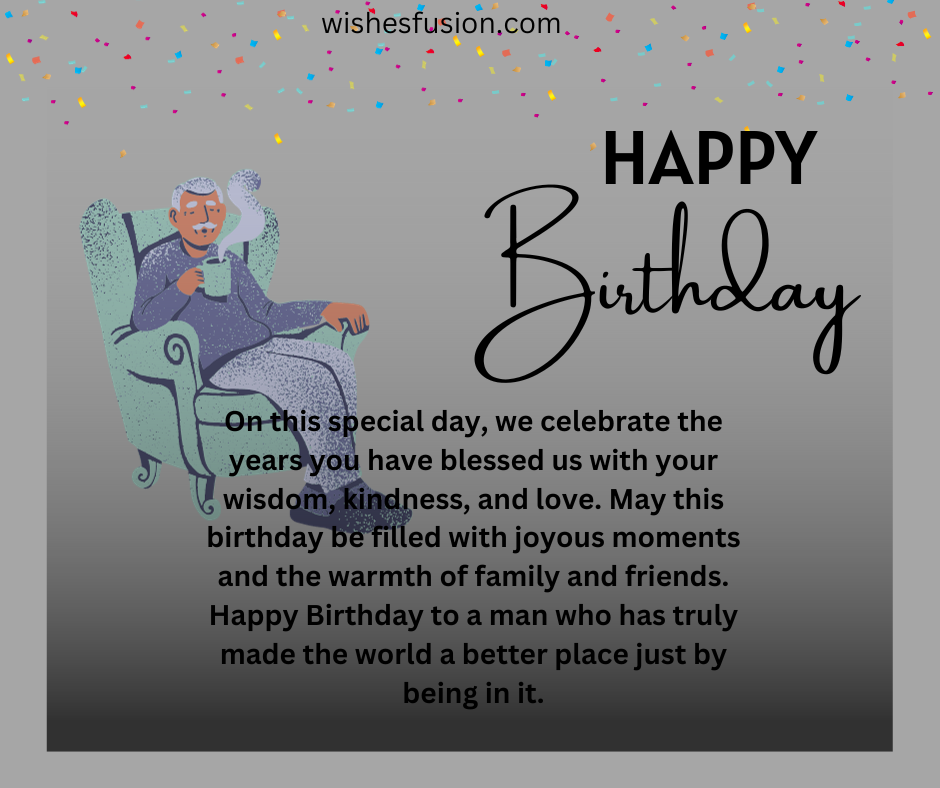 Happy Birthday Wishes For Elderly Man