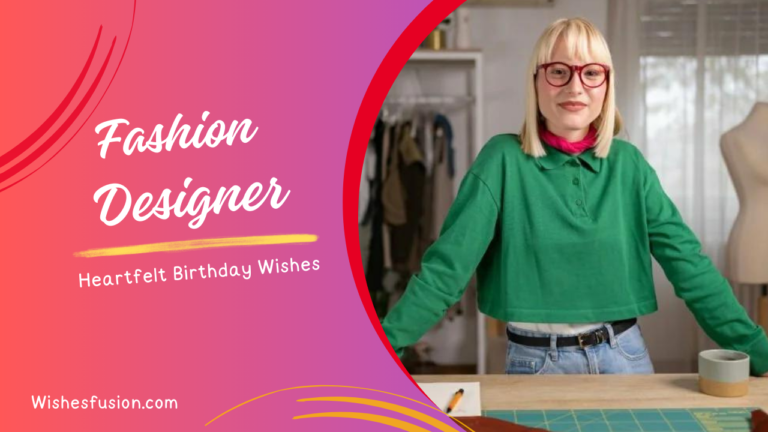 Birthday Wishes For Fashion Designer