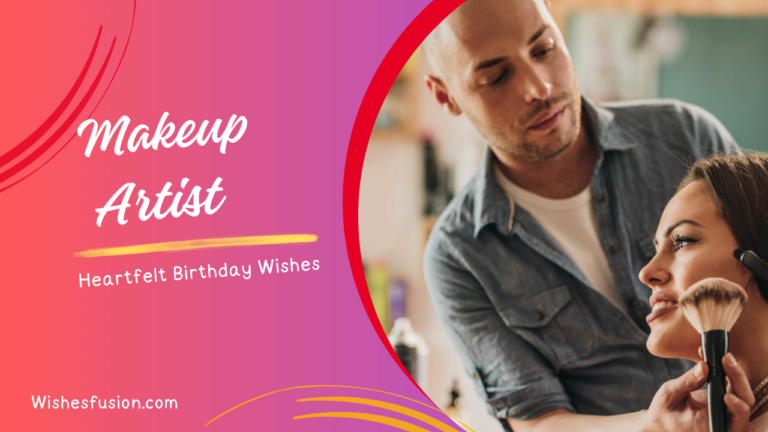 Birthday Wishes For Makeup Artist