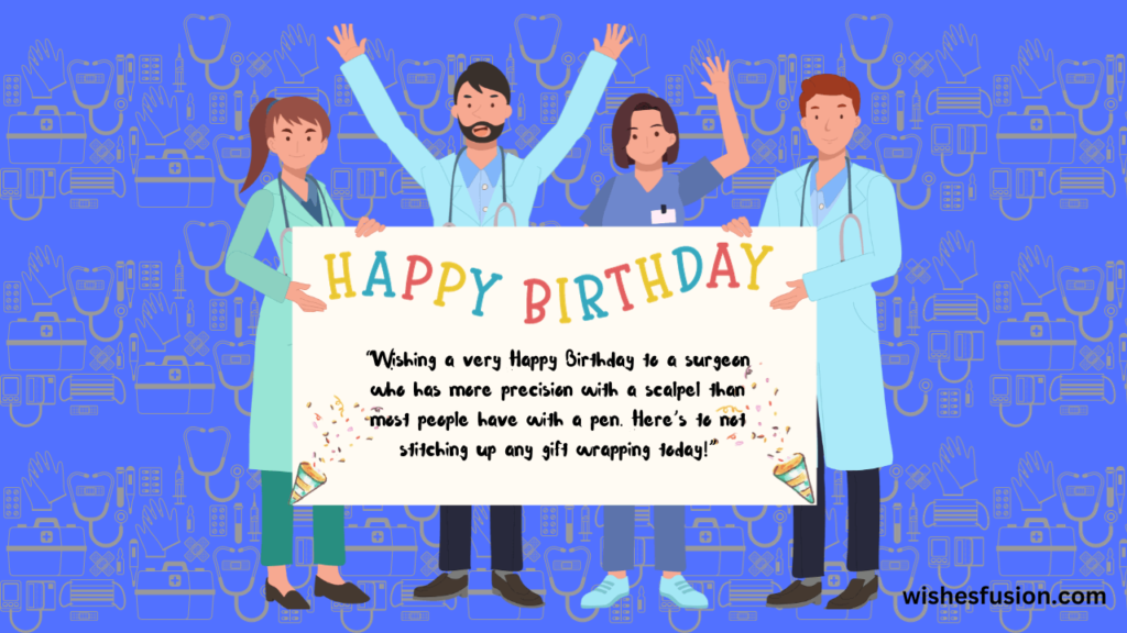 Happy Birthday Wishes For Surgeon