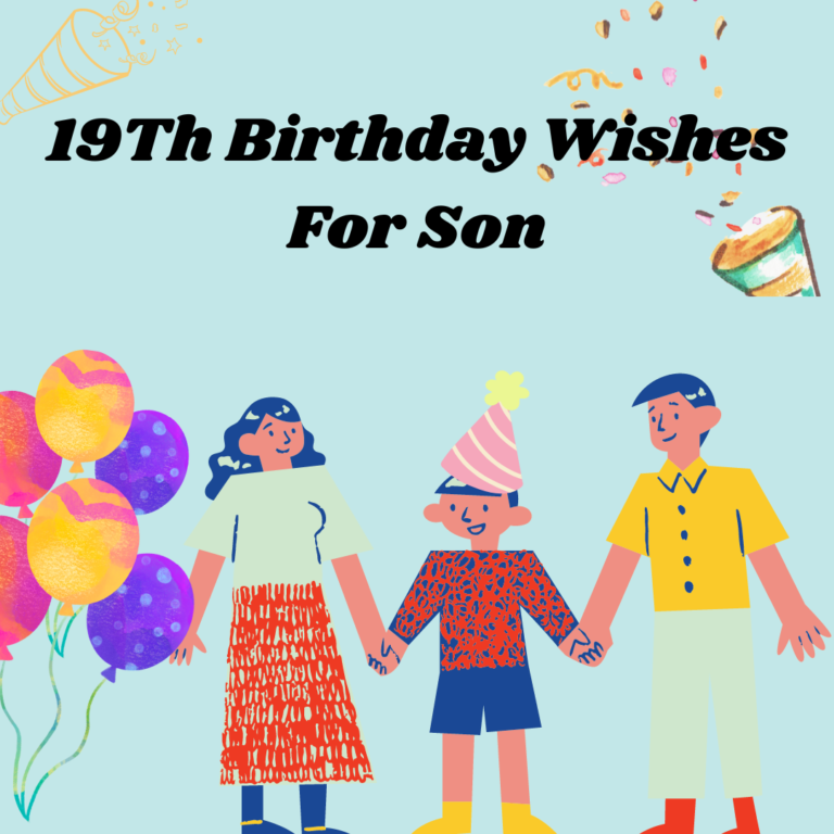 Birthday wishes for 19 year old son