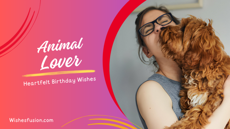 Birthday Wishes For Animal Lover