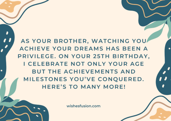 25th Birthday Wishes For Sister From Brother